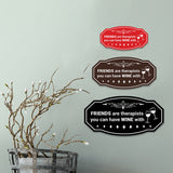 Signs ByLITA Victorian FRIENDS are therapists you can have WINE with Wall or Door Sign