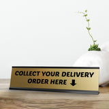 Signs ByLITA Collect Your Delivery Order Here Black Frame Desk Sign (2x8")