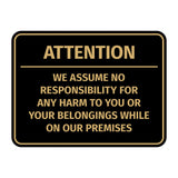 Signs ByLITA Classic Framed Attention - We assume no responsibility for any harm to you or your belongings while on our premises Door or Wall Sign Easy Installation | Warning Health & Safety | Office & Venues