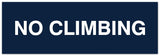 Signs ByLITA Basic No Climbing Sign | Easy No-Tool Installation | Powerful Foam Tape