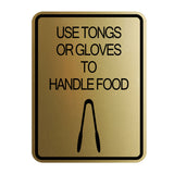 Signs ByLITA Portrait Round Use Tongs or Gloves To Handle Food Door or Wall Sign Durable ABS Plastic | Laser Engraved | Easy Installation | Kitchen | Hygiene