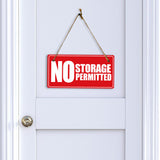No Storage Permitted 5x10 Hanging Plus Wall or Door Sign | Rustic Twine | Home and Business Signage