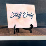 Staff Only' Table Sign with Easel Stand, 6" x 8"