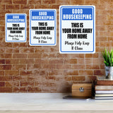 Portrait Round Plus Good Housekeeping This Is Your Home Away From Home Please Help Keep It Clean Door or Wall Sign | Office Housekeeping Signage