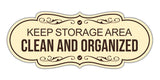 Signs ByLITA Designer Keep Storage Area Clean and Organized Wall or Door Sign