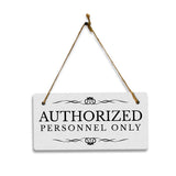 Authorized Personnel Only 5" x 10" Hanging Wall or Door Sign | Rustic Twine | Stylish Business or Office Signage