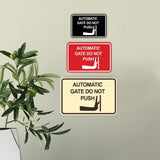 Signs ByLITA Classic Framed Automatic Gate Do Not Push Wall or Door Sign