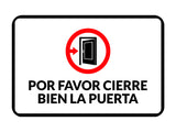 Classic Framed Plus Por Favor Cierre Bien la Puerta Door or Wall Sign | Spanish | Office Business Sign