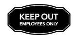 Signs ByLITA Victorian Keep Out Employees Only Business Wall or Door Sign