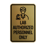 Portrait Round Lab Authorized Personnel Only Wall or Door Sign