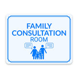 Classic Framed Plus Family Consultation Room Door or Wall Sign | Hygiene and Safety Signage