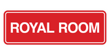 Signs ByLITA Standard Royal Room Wall or Door Sign