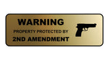 Standard Warning Property Protected By 2nd Amendment Wall or Door Sign