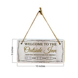Welcome to the Outside Inn Serving Whatever You Bring! 5x10 Hanging Wall or Door Sign | Warm Welcoming Signage For Homes