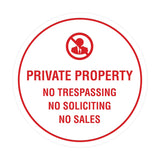 Circle Private Property No Trespassing No Soliciting No Sales Wall or Door Sign