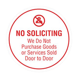 Circle No Soliciting We Do Not Purchase Goods or Services Sold Door to Door Wall or Door Sign