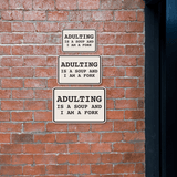 Classic Framed Plus Adulting Is Soup and I am A Fork Wall or Door Sign | Funny Home & Office Signage