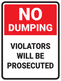 Portrait Round Plus No Dumping Violators Will Be Prosecuted Door or Wall Sign | Health & Safety Signage