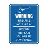 Signs ByLITA Portrait Round Warning Firearms Range Ahead Beyond This Sign You Will Be Down Range Door or Wall Sign Easy Installation | Health And Safety | Building And Danger Signs
