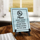 Signs ByLITA Please Don't Wash Anything Other Than Your Hands In This Sink Table Sign with Acrylic Stand (6x8“)