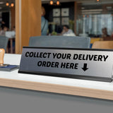 Signs ByLITA Collect Your Delivery Order Here Black Frame Desk Sign (2x8")