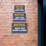 Classic Framed Plus Notice Keep This Door Closed Door or Wall Sign | Home & Office Signage