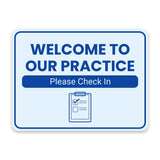 Classic Framed Plus Welcome to Our Practice – Please Check In Door or Wall Sign | Medical Facility Greeting & Reception