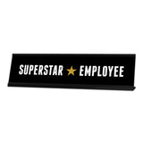 Superstar Employee, Star Black Frame, Desk Sign 2x8"
