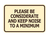 Signs ByLITA Classic Framed, Please Be Considerate and Keep Noise to a Minimum Wall or Door Sign (Multipacks)