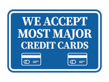 Classic Framed We Accept Most Major Credit Cards Wall or Door Sign