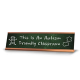 This Is An Autism Friendly Classroom Rose Gold Frame Desk Sign (2x8") | Classroom Special Needs Support