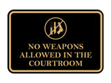 Signs ByLITA Classic Framed No Weapons Allowed in the Courtroom Door or Wall Sign Durable Plastic | Easy Installation | Courtroom