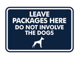 Signs ByLITA Classic Framed Leave Packages Here Do not Involve the Dogs Entrance Wall or Door Sign