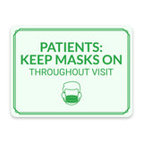 Classic Framed Plus Patients: Keep Masks On Throughout Visit Door or Wall Sign | Hygiene and Safety Signage