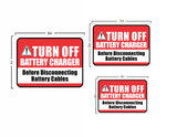 Classic Framed Plus Turn Off Battery Charger Before Disconnecting Battery Cables Door or Wall Sign | Business Protection Construction Site Warehouse & Shop Area