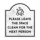 Please Leave The Space Clean For The Next Person' Headstone ? Wall/Door Restroom & Hygiene Sign