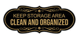 Signs ByLITA Designer Keep Storage Area Clean and Organized Wall or Door Sign