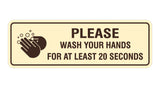 Standard Please Wash Your Hands For At Least 20 Seconds Sign