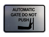 Signs ByLITA Classic Framed Automatic Gate Do Not Push Wall or Door Sign