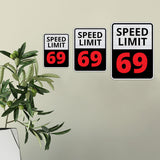 Portrait Round Plus Speed Limit 69 Wall or Door Sign | Funny Naughty Decor