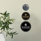 Circle No Soliciting No Excuses Wall or Door Sign