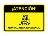 Classic Framed Plus ¡Atención! Montacarga Operando Wall or Door Sign | Bilingual Spanish and English Workplace Safety Signage