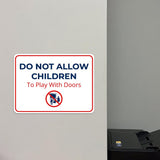 Classic Framed Plus Do Not Allow Children To Play With Doors Door or Wall Sign | Child Safety Business Signs