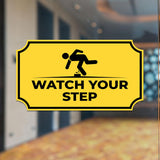 Notched Standard Watch Your Step Wall or Door Sign | Safety & Caution