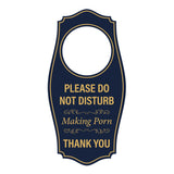 Signs ByLITA Please Do Not Disturb. Making Porn. Thank You Door Hanger
