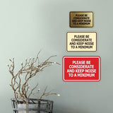 Signs ByLITA Classic Framed, Please Be Considerate and Keep Noise to a Minimum Wall or Door Sign (Multipacks)
