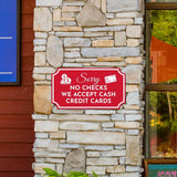 Notched Standard 'Sorry No Checks We Accept Cash Credit Cards' Wall or Door Sign | Customer Interaction Sign