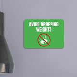 Classic Framed Plus Avoid Dropping Weights Door or Wall Sign | Gym Etiquette