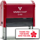 Vivid Stamp Thank you for being who you are Self-Inking Rubber Stamps
