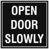Signs ByLITA Square Open Door Slowly Sign - Easy Installation | Durable Material